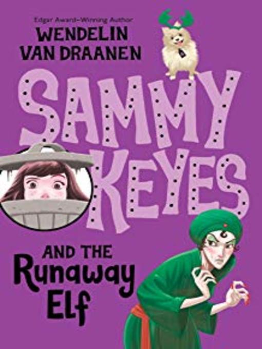 Title details for Sammy Keyes and the Runaway Elf by Wendelin Van Draanen - Wait list
